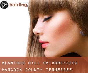 Alanthus Hill hairdressers (Hancock County, Tennessee)