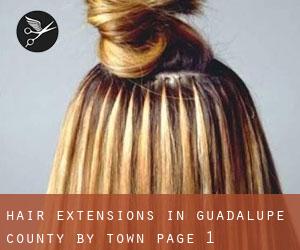 Hair Extensions in Guadalupe County by town - page 1