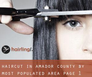 Haircut in Amador County by most populated area - page 1