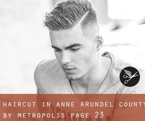 Haircut in Anne Arundel County by metropolis - page 23