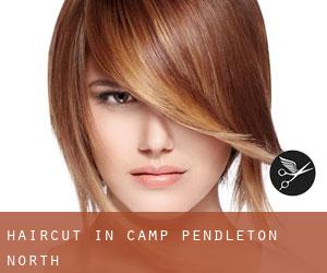 Haircut in Camp Pendleton North