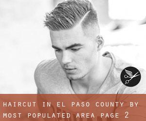 Haircut in El Paso County by most populated area - page 2