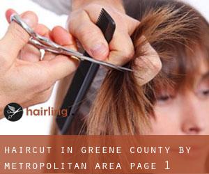 Haircut in Greene County by metropolitan area - page 1