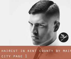 Haircut in Kent County by main city - page 1