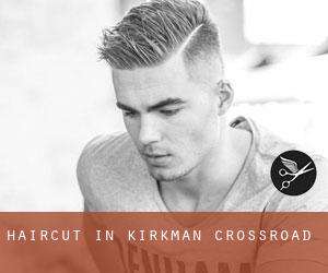 Haircut in Kirkman Crossroad