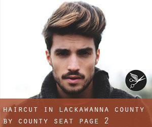 Haircut in Lackawanna County by county seat - page 2