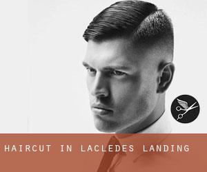 Haircut in Lacledes Landing