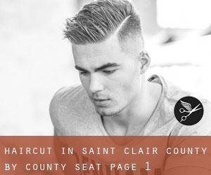 Haircut in Saint Clair County by county seat - page 1