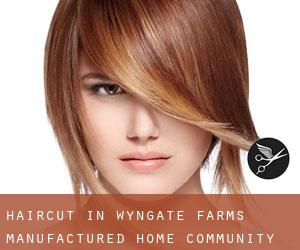 Haircut in Wyngate Farms Manufactured Home Community