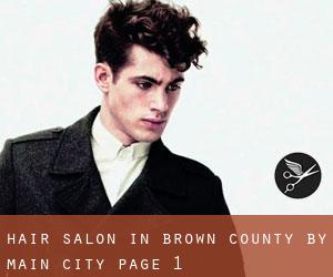 Hair Salon in Brown County by main city - page 1