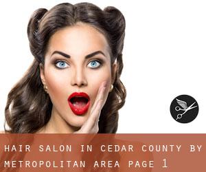 Hair Salon in Cedar County by metropolitan area - page 1