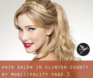 Hair Salon in Clinton County by municipality - page 1