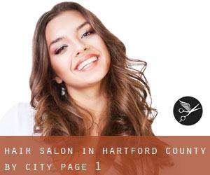 Hair Salon in Hartford County by city - page 1