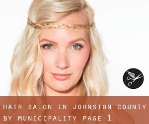 Hair Salon in Johnston County by municipality - page 1