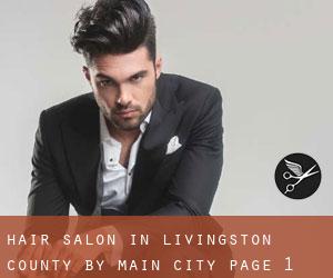 Hair Salon in Livingston County by main city - page 1