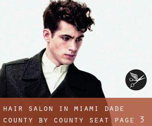 Hair Salon in Miami-Dade County by county seat - page 3