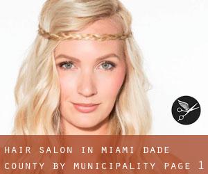 Hair Salon in Miami-Dade County by municipality - page 1