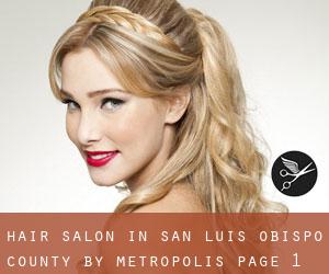 Hair Salon in San Luis Obispo County by metropolis - page 1