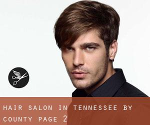 Hair Salon in Tennessee by County - page 2