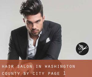 Hair Salon in Washington County by city - page 1