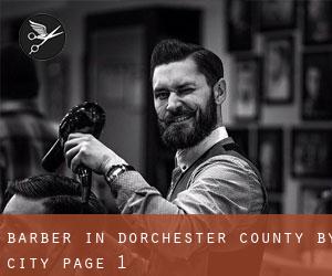 Barber in Dorchester County by city - page 1