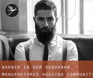 Barber in Gem Suburban Manufactured Housing Community