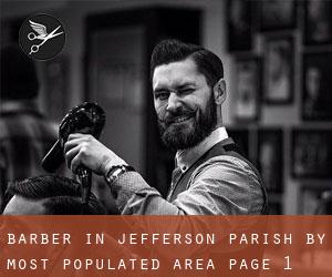 Barber in Jefferson Parish by most populated area - page 1