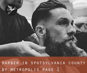 Barber in Spotsylvania County by metropolis - page 1