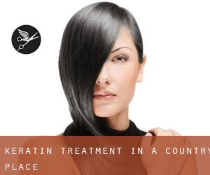 Keratin Treatment in A Country Place