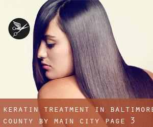 Keratin Treatment in Baltimore County by main city - page 3