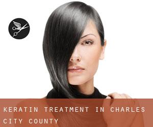 Keratin Treatment in Charles City County