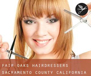 Fair Oaks hairdressers (Sacramento County, California)
