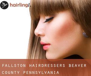 Fallston hairdressers (Beaver County, Pennsylvania)