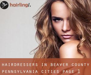 hairdressers in Beaver County Pennsylvania (Cities) - page 1