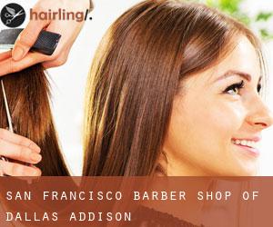 San Francisco Barber Shop of Dallas (Addison)